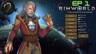Rimworld Rich Explorer Ep 1 Arrival