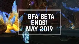 BFA Beta ENDS May 2019! Hearth of Azeroth Changes! How it should work!