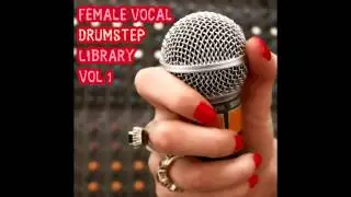 Drumstep female vocal sample library vol 1 demo by Best sample Library 100 vocal phrases 175 bpm