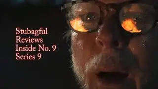 Stubagful Reviews: Inside No. 9 Series 9