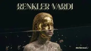 Derin Su - Renkler Vardı (Official Video)