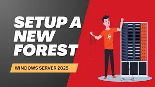 Setup New Active Directory Forest on Windows Server 2025  - Episode 3 (Home Lab Series)