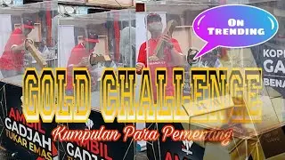 The Winners | Para Pemenang Gold Challenge