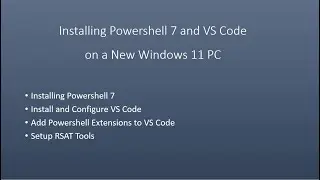 Installing PowerShell 7 and VS Code on a New Windows 11 PC