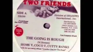 home t cocoa tea cutty ranks=the going is rough -dj ron g1 mix