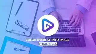 How to Add CSS Color Overlay for Background Image with HTML & CSS - [ Quick Tutorial ]