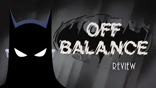 Off Balance Review