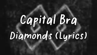 Diamonds - Capital Bra (Lyrics)