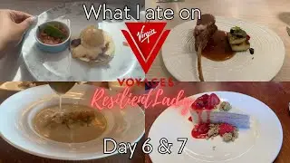 What I ate on Virgin Voyages Resilient Lady: Day 6 & 7