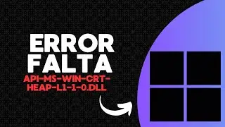 🔧 Fix the “api-ms-win-crt-heap-l1-1-0.dll is missing” error in Windows 🖥️ Complete and Easy Guide! 🚀