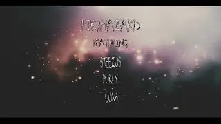 FIR3HAZARD // by purly