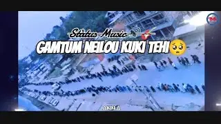 Gamtum neilou kuki tehi🥺 Stàtus Music Video