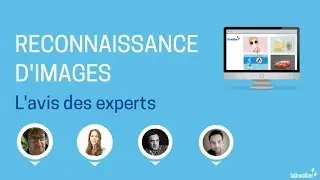 L'importance de la reconnaissance d'images pour les marques - L'avis des experts