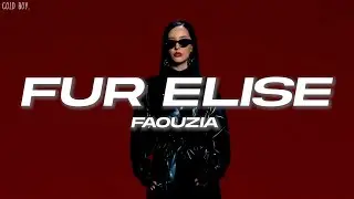 Faouzia - Fur Elise (Lyrics)