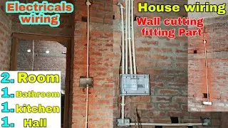 House Electricals wiring in wall fitting ।। house wiring 2021