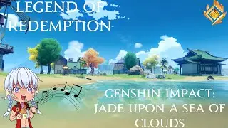 Genshin Impact - Legend of Redemption OST 1 Hour Loop
