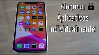 Como Bloquear Apps Individualmente Com Senha! - iPhone 4/5/6/7/8/X/XS