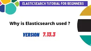 why Elasticsearch is used ? | Elasticsearch tutorial for beginners