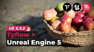 Tyflow na Unreal Engine 5.3.2
