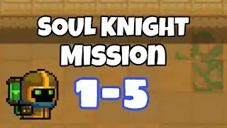 Defeating First Boss In Soul Knight | Mission 1-5