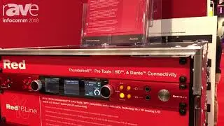 InfoComm 2018: Focusrite Discusses Red16 Line of Audio Interface Solutions