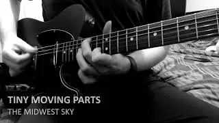Tiny Moving Parts - The Midwest Sky - Guitar Cover