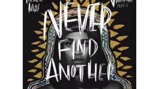 Kenzie May - Never Find Another (Vindata Remix)