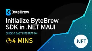 How to initialize ByteBrew SDK in your .NET MAUI (Xamarin) App in 4 Minutes! | ByteBrew