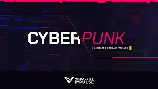 Cyberpunk Stream Package | Animated Twitch Overlays