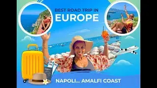 THE BEST ROAD TRIP IN EUROPE | ITALY | NAPOLI | NAPLES | AMALFI COAST FULL DRIVE | Priscillaz Lounge
