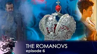 HISTORY OF THE LAST IMPERIAL DYNASTY! The Romanovs. Episode 6. Docudrama. English dubbing