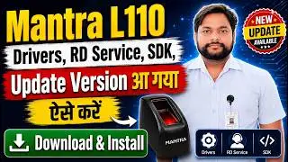 Mantra MFS 110 (L1) Driver, RD Service,SDK Version Update Download and Installation Process 2026