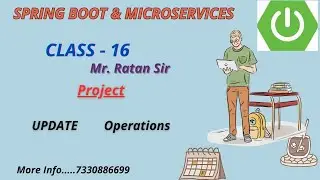 Spring Boot & Microservices || class-16 || MVC PROJECT class-6 UPDATE|| Mr. RATAN SIR || 7330886699