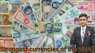 The strongest currencies in the world in 2021 || Top 5 Currencies of the World