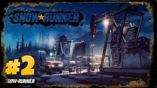 SnowRunner часть 2 часть