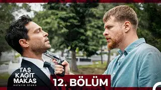 Taş Kağıt Makas 12. Bölüm