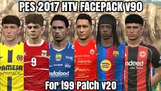 PES 2017 HTV FACEPACK v90 | for t99 v20 Patch