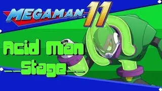 Mega Man 11 Part 6: Vs. Acid Man (With Bonus)