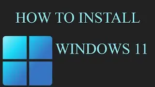 How to install Windows 11 from scratch