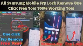 All Samsung Mobile Frp Lock Remove One Click Free Tool 100% Working Tool 2023