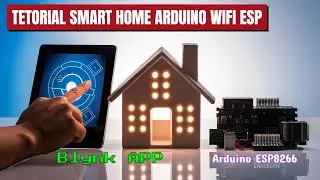 Membuat Sistem SMART HOME Dengan ARDUINO ESP8266 dalam 5 MENIT