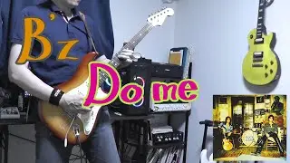 B'z Do me