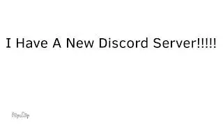 New Discord Server!!! (Read disc)