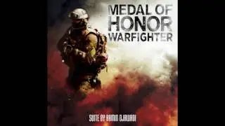 MEDAL OF HONOR: Warfighter - Suite by Ramin Djawadi
