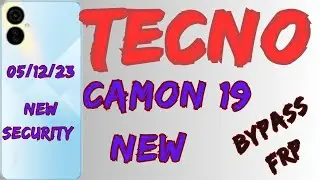 TECNO CAMON 19 NEW GOOGLE ACCOUNT REMOVE ANDROID 13 SIMPLE METHOD FINAL SOLUTION
