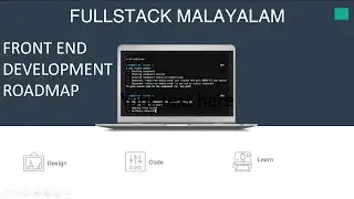 FULLSTACK MALAYALAM ROADMAP PART 1 - FRONT END