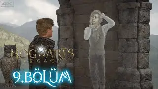 HOGWARTS LEGACY - TÜRKÇE BÖLÜM 9 -  [4K 60FPS] - Yorumsuz