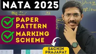 NATA 2025 Paper Pattern, Marking Scheme | Safal Together | Sachin Prajapat