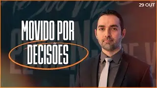 Movido por decisões || Pensamentos de Bem