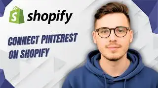 How To Connect Pinterest On Shopify [2026 Guide]
